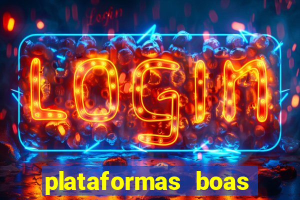 plataformas boas para jogar fortune tiger